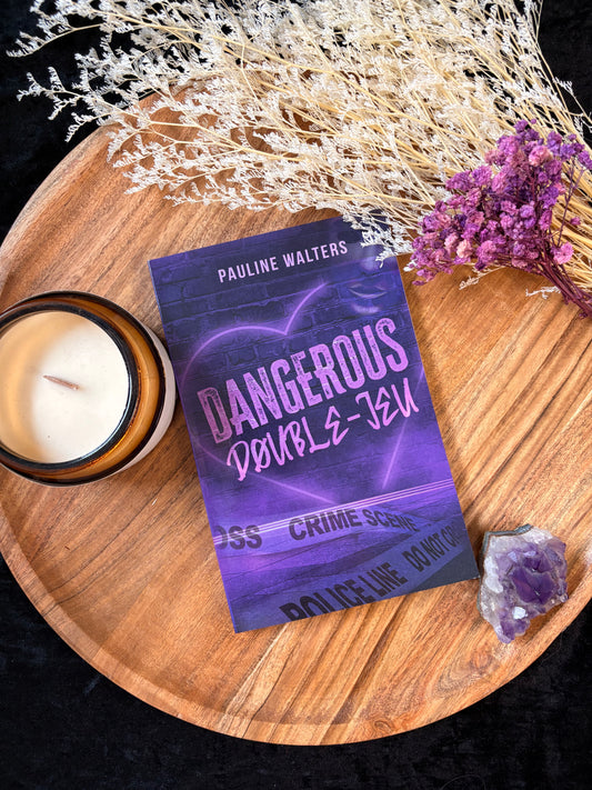 DANGEROUS DOUBLE JEU - PAULINE WALTERS